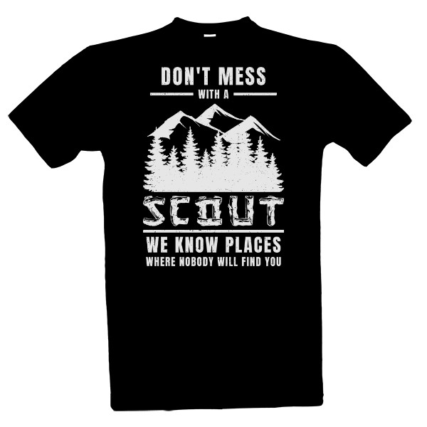 Dont mess with a scout