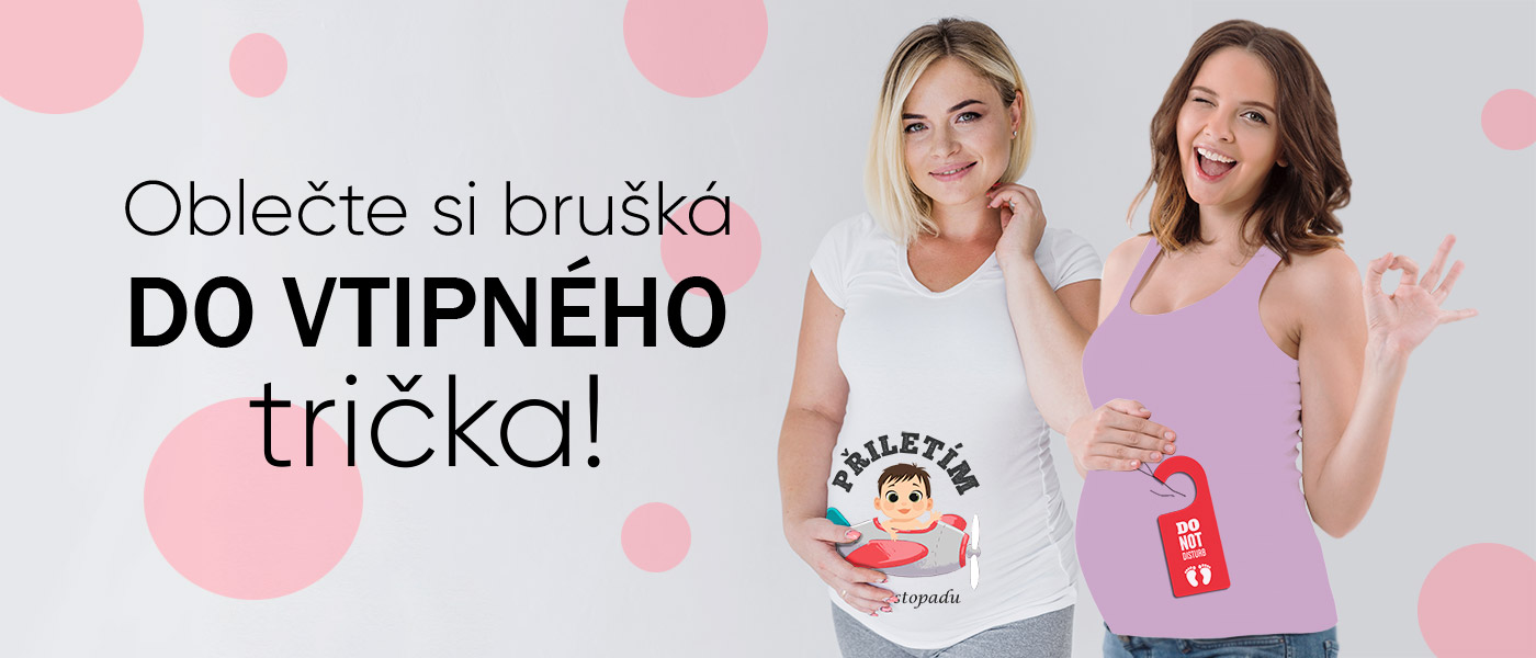 Tehotenské tričká s vtipnou potlačou