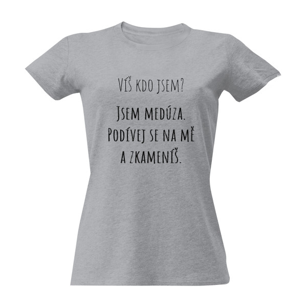 Tričko s potiskem Jsem medúza
