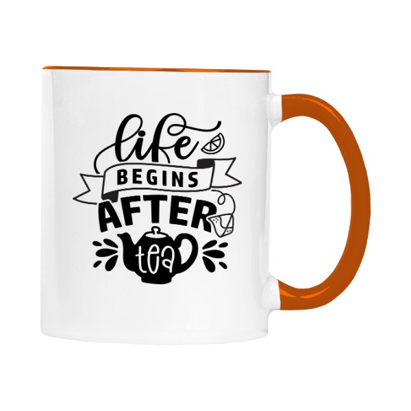  LIFE BEGINS AFTER TEA