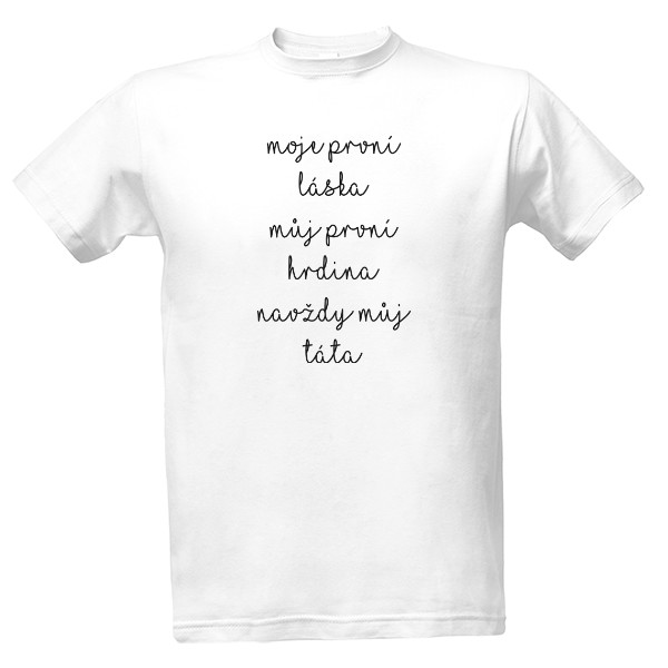 Tričko s potiskem  můj táta
