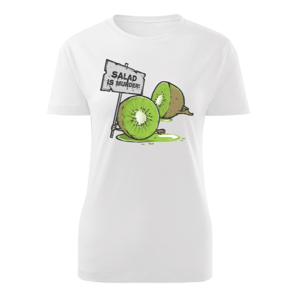 Tričko s potiskem Salad is murder Lady