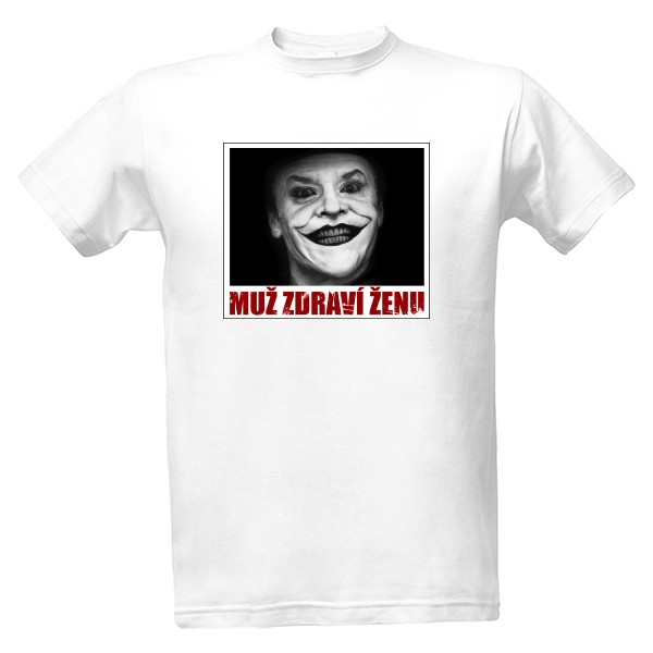 Tričko s potiskem MUŽ ZDRAVÍ ŽENU