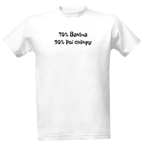 Tričko s potiskem 70% Bavlna, 30% psí chlupy