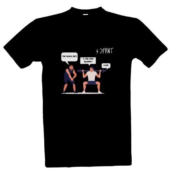 Tričko s potiskem Tak bojuj, ne?!