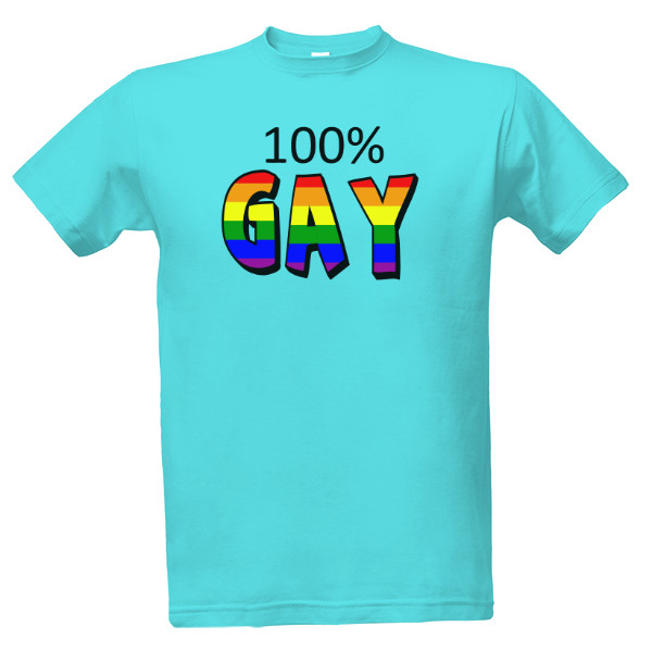 Tričko s potiskem 100% GAY