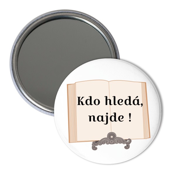 Zrcátko s potiskem zrcátko naděje