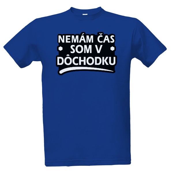 Tričko s potiskem Nemám čas