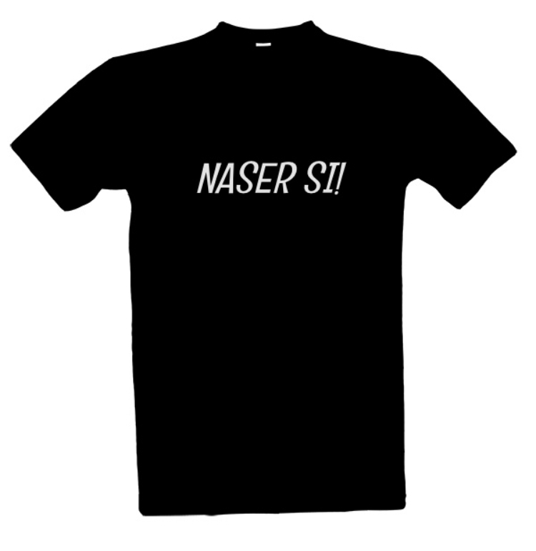 Tričko s potiskem Panské tričko naser si