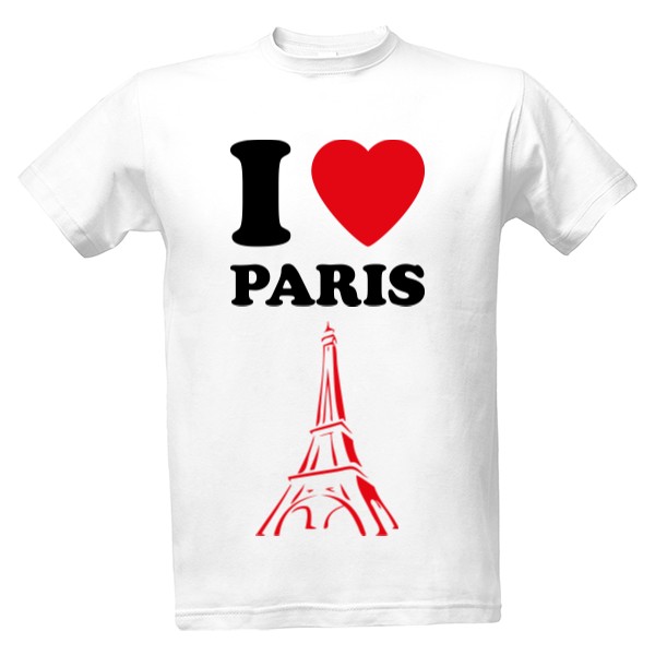 Tričko s potiskem I love Paris-Eifelova věž