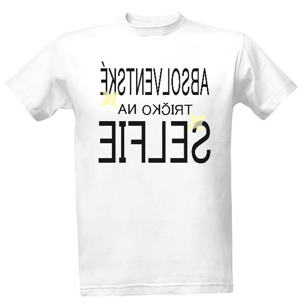 Tričko s potiskem Absolventské na selfie