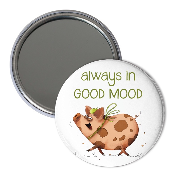 Mirror ALWAYS IN GOOD MOOD mir