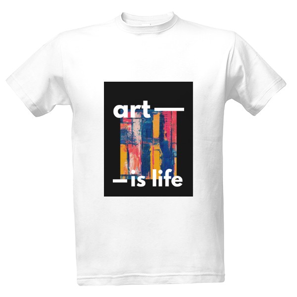 ART IS LIFE