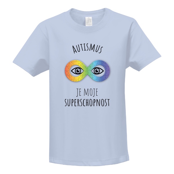 Tričko s potiskem Autismus je moje superschopnost
