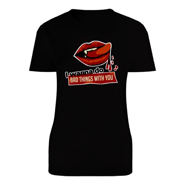Tričko s potlačou Bad things Lady