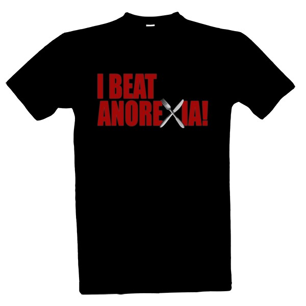 Tričko s potiskem I beat anorexia