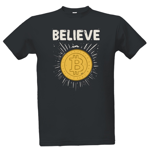 Tričko s potiskem Believe in Bitcoin