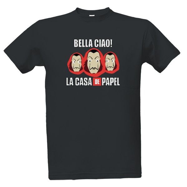 Tričko s potiskem Bella Ciao! La casa de Papel
