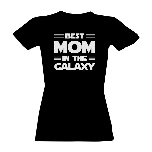 Tričko s potiskem Best mom in the galaxy