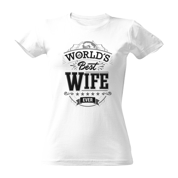 Tričko s potlačou Best Wife