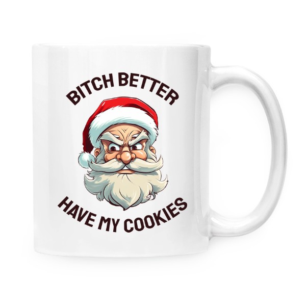 Better have my cookies