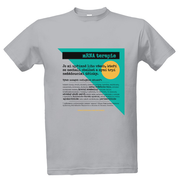 Tričko s potiskem Bílé tričko mRNA terapie - obelhaní a poškození