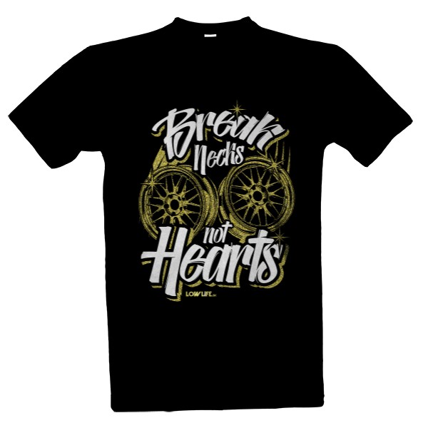 T-shirt Break Necks Not Hearts