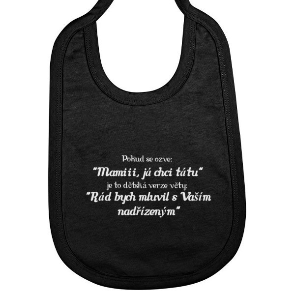 Bryndák bavlna s potiskem Bryndák "Mamiii, já chci tátu"