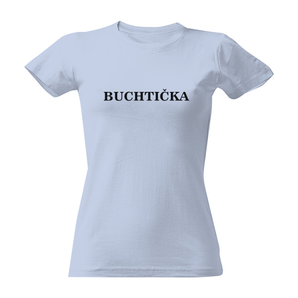 Tričko s potlačou Buchtička