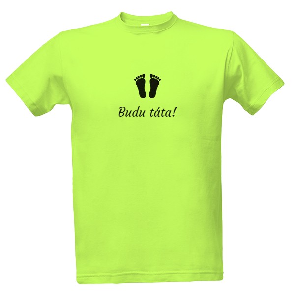 Tričko s potiskem Budu táta - zelené