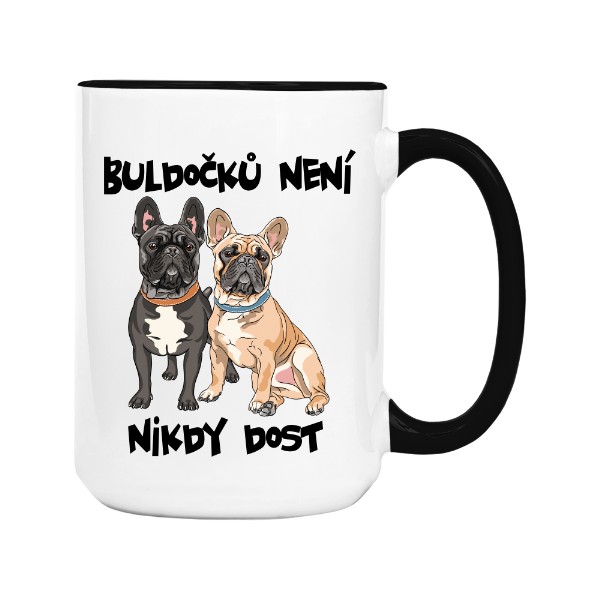 Hrnek velký barevný s potiskem Buldočků není nikdy dost hrnek