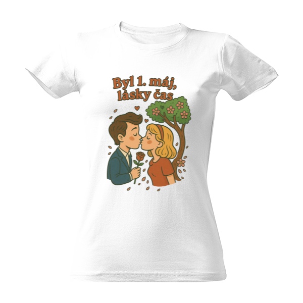 Tričko s potiskem Byl 1.máj lásky čas ženo