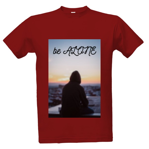 Tričko s potiskem be ALONE 