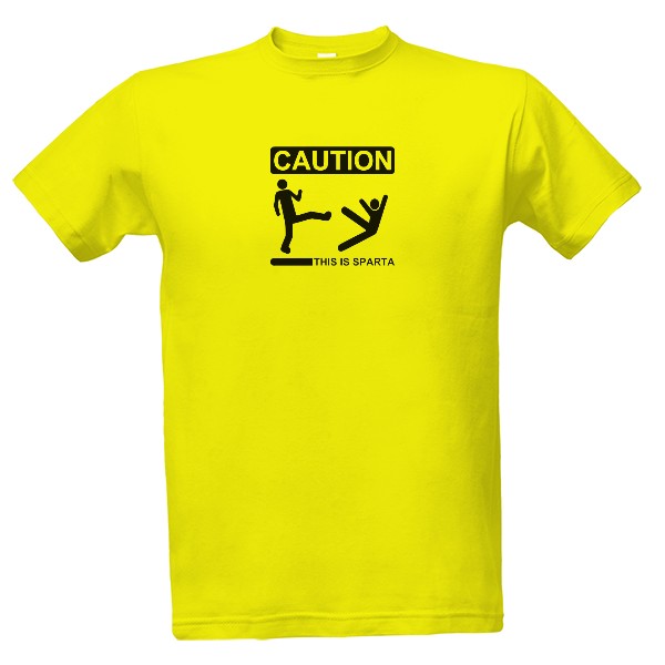 Tričko s potiskem Caution! This is Sparta