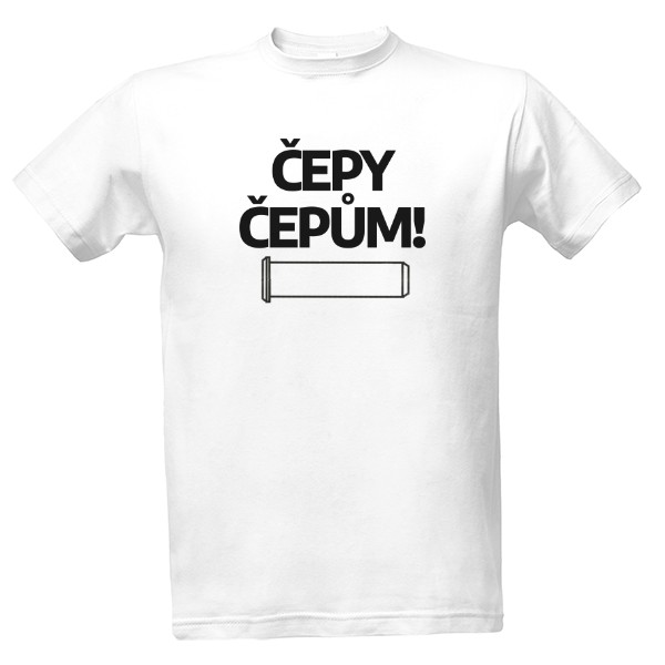 Tričko s potiskem Čepy Čepům!