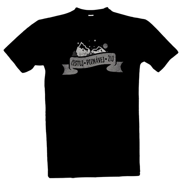 Tričko s potlačou Cestuj, poznávej, žij