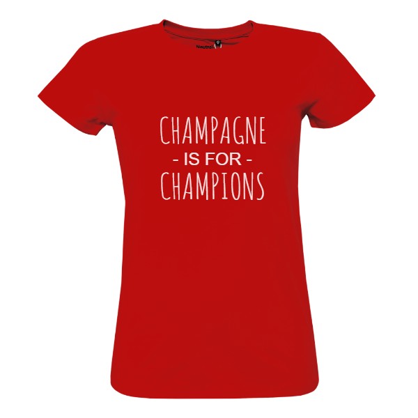 Tričko s potiskem champagne is for champions