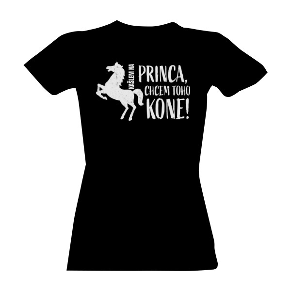 Tričko s potlačou Chcem toho kone