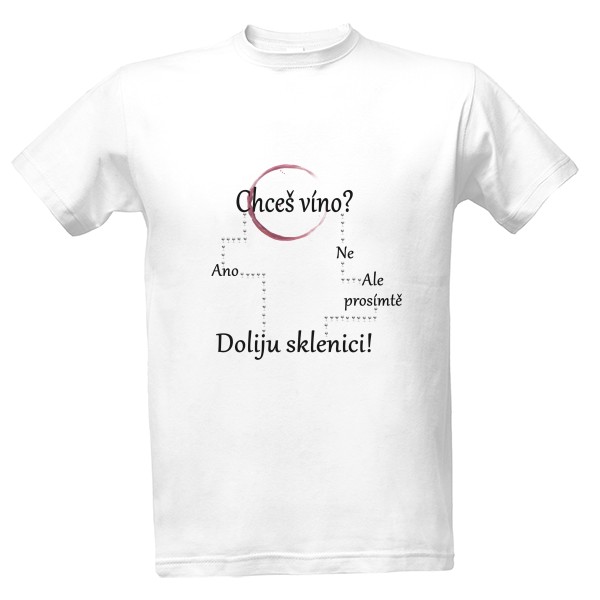Tričko s potiskem Chceš víno?!