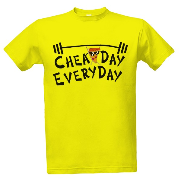 Tričko s potiskem Cheat Day Every Day