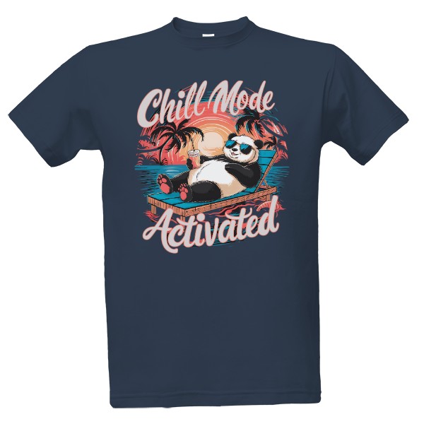Tričko s potiskem Chill Mode Activated - Letní relaxace