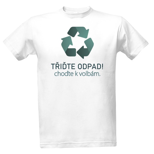 Tričko s potiskem Choďte k volbám