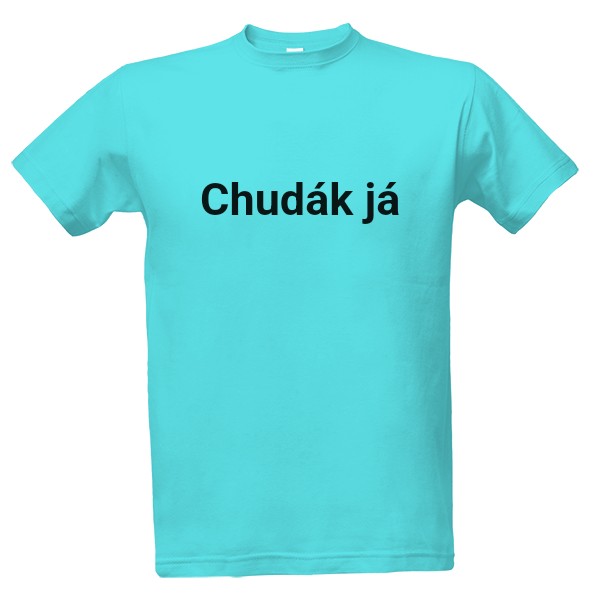 Chudák já 