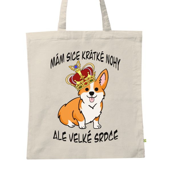 BIO plátěná taška s potiskem Corgi - krátké nohy ale velké srdce