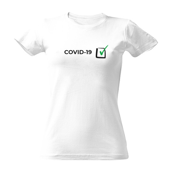 COVID-19 - splněn, dámské T-shirt