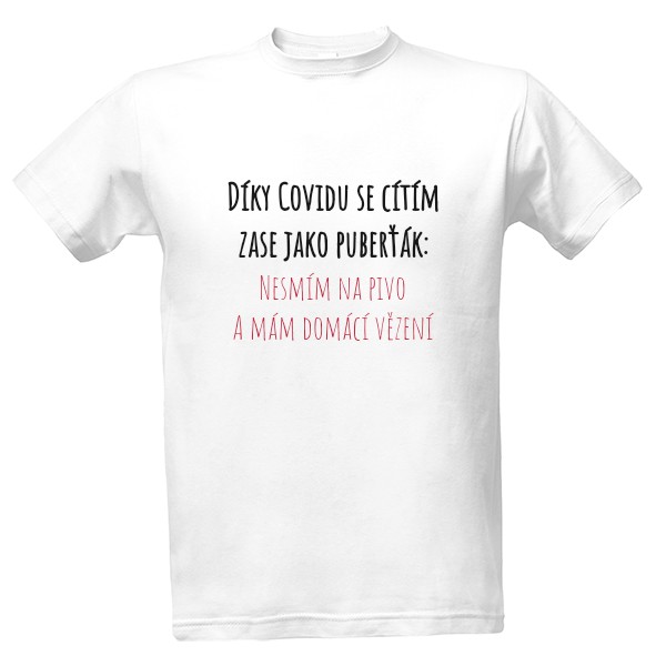 Tričko s potiskem Covid puberťák