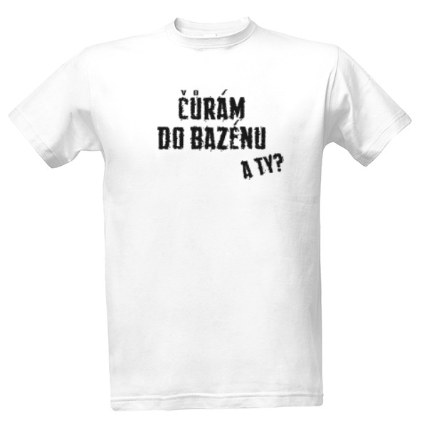 Tričko s potiskem Čůrám do bazénu a ty? - černá