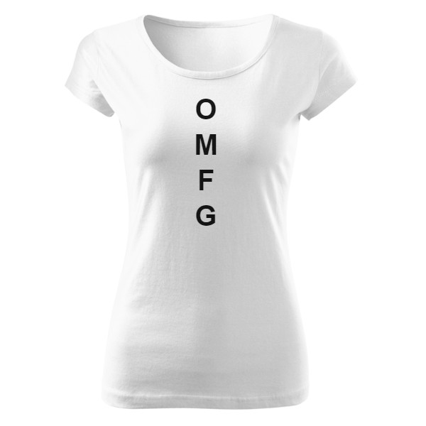 Tričko s potiskem Dámské tričko OMFG