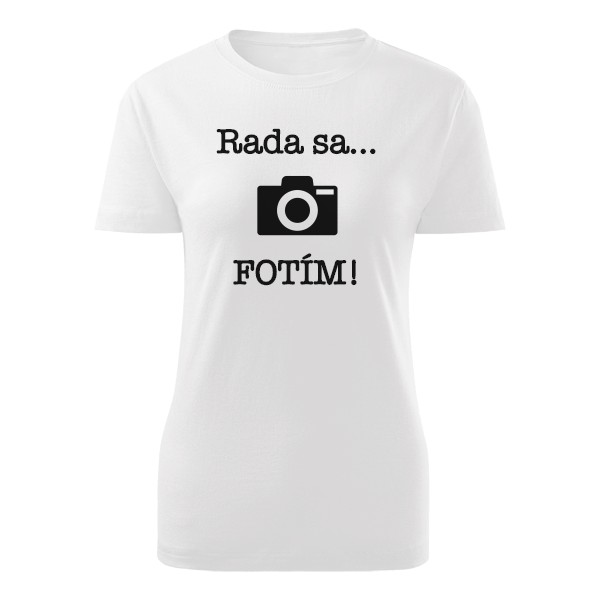 Tričko s potiskem Dámske tričko s popisom Rada sa fotím
