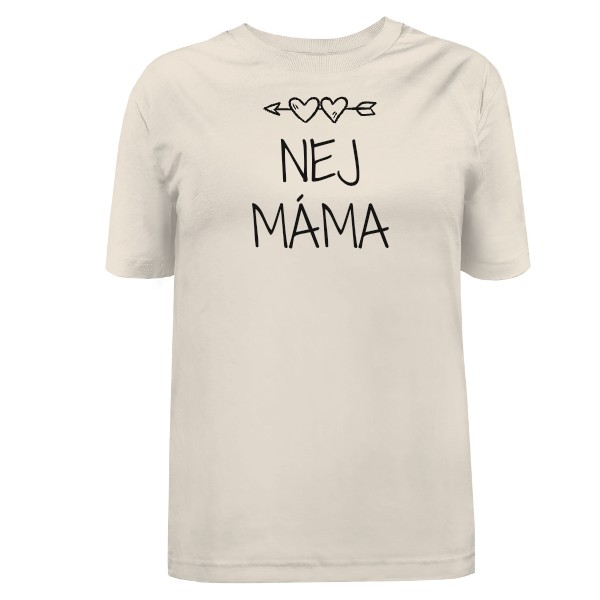 Tričko s potiskem Dámské triko Oversized NEJ MÁMA